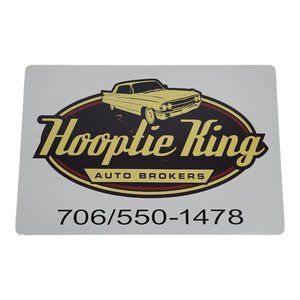 Hooptie King Auto Brokers Metal Sign Man Cave Garage Reproduction Distressed
